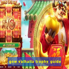 gow valhalla trophy guide